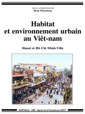 cover image of Habitat et environnement urbain au Viet Nam